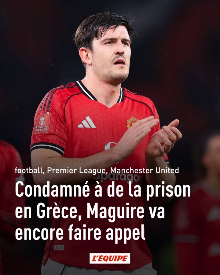 开云登录入口-要求禁赛！希腊警方律师：马奎尔至今仍未道歉，足以说明其人品